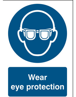 WEAR EYE PROTECTION