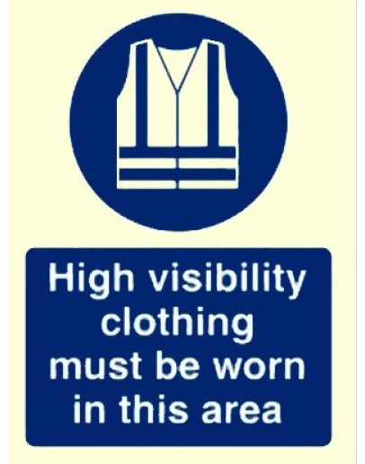 HIGH VISIBILITY CLOTHING MUST BE WORN IN THIS AREA