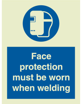 FACE PROTECTION MUST BE WORN WHEN WELDING