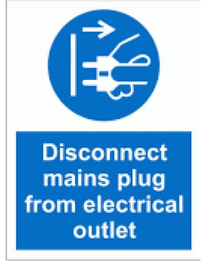 DISCONNECT MAIN PLUG FROM ELECTRICAL OUTLET