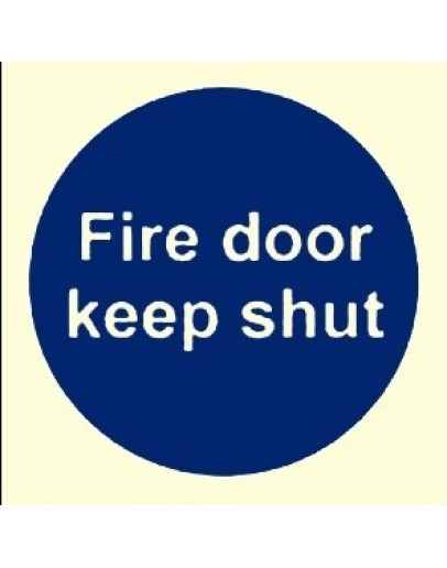 FIRE DOOR KEEP SHUT