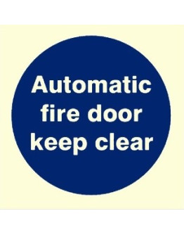 AUTOMATIC FIRE DOOR KEEP CLEAR