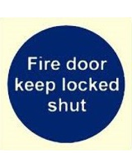 FIRE DOOR KEEP LOCKED SHUT