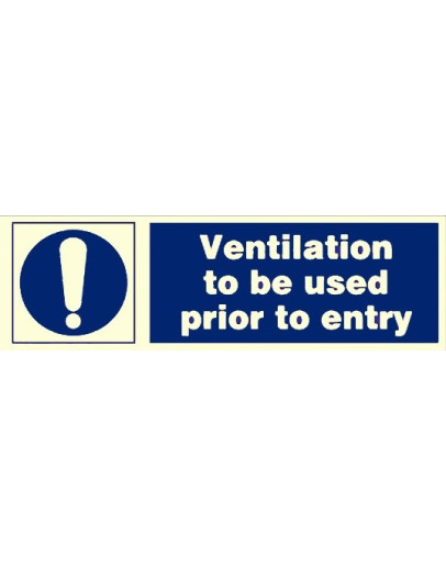 VENTILATION TO BE USED PRIOR TO ENTRY