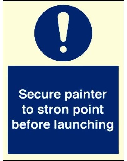 SECURE PAINTER TO STRONG POINT BEFORE LAUNCHING