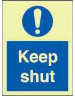 KEEP SHUT