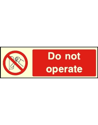 DO NOT OPERATE