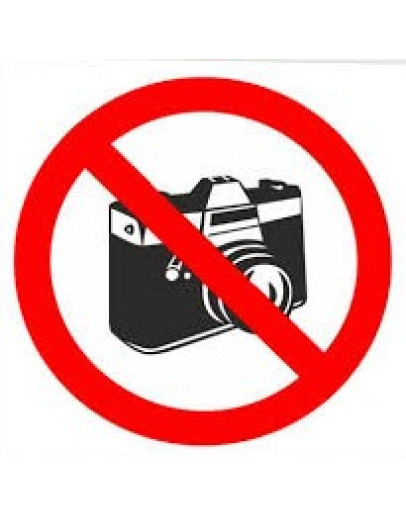 NO PHOTOGRAPHY ALLOWED