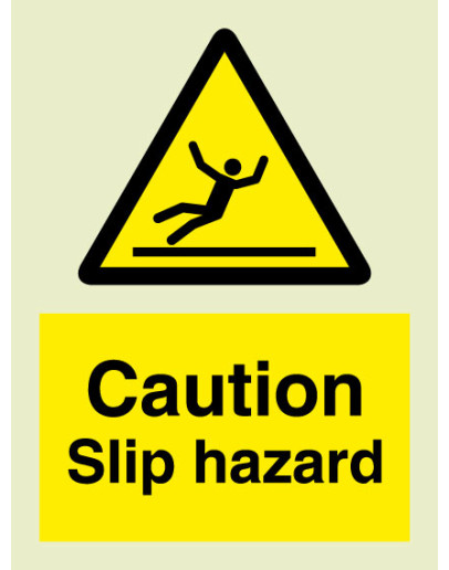 WARNING - SLIP HAZARD