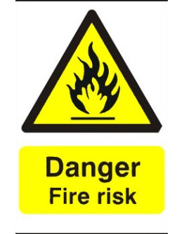 DANGER - FIRE RISK