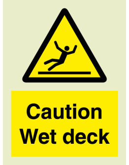 CAUTION - WET DECK