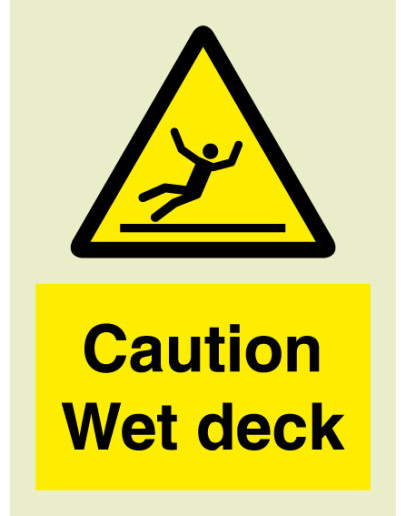 CAUTION - WET DECK