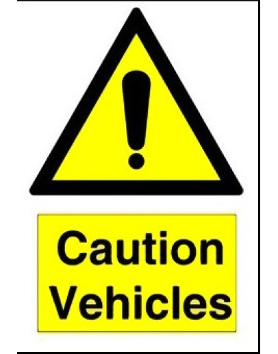 CAUTION - VEHICLES