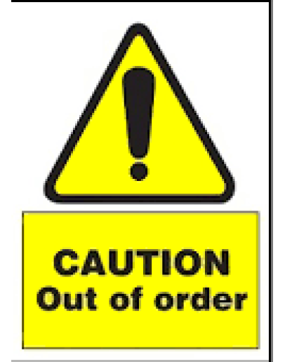 CAUTION - OUT OF ORDER