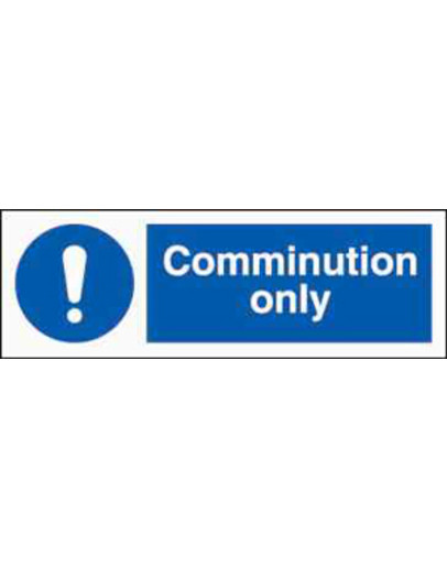 COMMINUTION ONLY